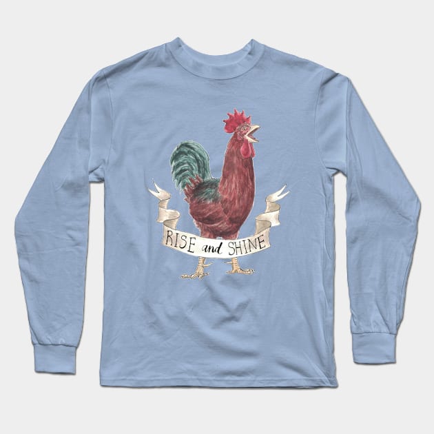 Rise and Shine Rooster Long Sleeve T-Shirt by WorksofGrace